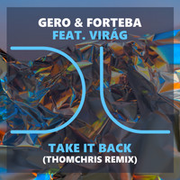 Gero, Forteba, Virág - Take It Back