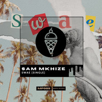 Sam Mkhize - Swae