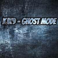 KJK9 - Ghost Mode