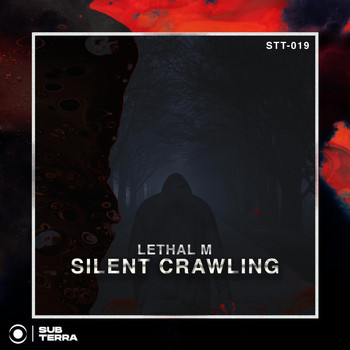 Lethal M - Silent Crawling