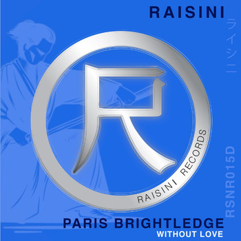 Paris Brightledge - Without Love