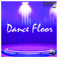 Pimlican - Dance Floor