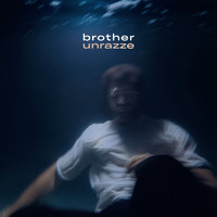 Unrazze - Brother