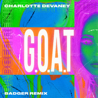 Charlotte Devaney - G.O.A.T (Badger Remix)