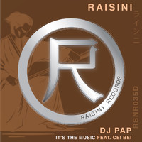 DJ Pap featuring Cei Bei - Its the Music