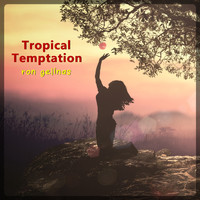 Ron Gelinas - Tropical Temptation