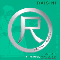 DJ Pap featuring Cei Bei - It's the Music (Rocco Remixes)