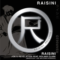 Raisini - Joe's Revelation (Mindtech, Joe Malenda Remixes)