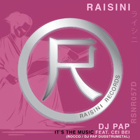 DJ Pap featuring Cei Bei - It's the Music (Dub Mixes)