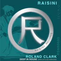 Roland Clark - Deep in House (Shik Stylko Remixes)