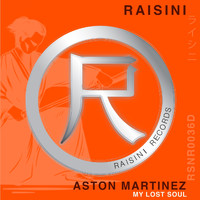 Aston Martinez - My Lost Soul