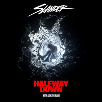 SLANDER, Ashley Drake - Halfway Down (with Ashley Drake)
