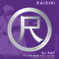 DJ Pap featuring Cei Bei - It's the Music (Harley&Muscle Deep Remix)