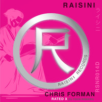 Chris Forman - Rated X (DJ Tekin Remixes)