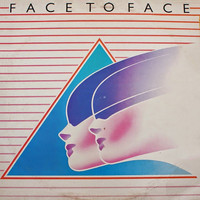Face To Face - Face to Face