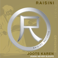 Joots Karen - Dubai Never Sleeps