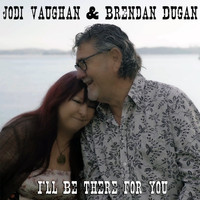 Jodi Vaughan - I'll Be There For You