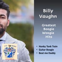 Billy Vaughn - Greatest Boogie Woogie Hits