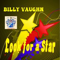 Billy Vaughn - Look for a Star