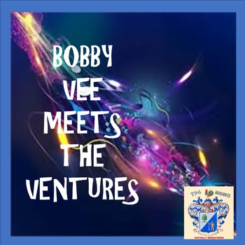 Bobby Vee - Bobby Vee Meets the Ventures