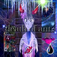 ant - death of ant (Explicit)