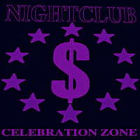 Nightclub - CELEBRATION ZONE (Explicit)
