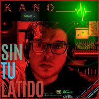 Kano - Sin Tu Latido