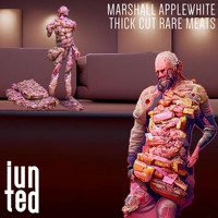 Marshall Applewhite - Thick Cut Rare Meats