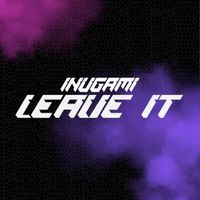 inugami - Leave It