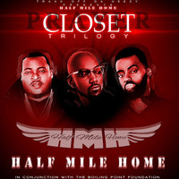 Half Mile Home - Closet Trilogy