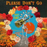 Wyatt Flores - Please Don't Go