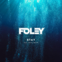 Foley - Stay