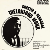 Thelonious Monk - Bright Mississippi/Epistrophy/'Round About Midnight/Sweet & Lovely/Evidence