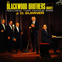 The Blackwood Brothers Quartet - I Want To Know More About My Lord/It Don't Mean A Thing/Wait A While/Old Time Religion Song/Lord, Teach Me How To Pray/ He Means All The World To Me/I Will See Him There/Camp Meetin' Time/I Never Knew Till Now/From Now On/He'll See You Through/Somebody Lo (Full Album)