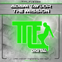 Adam Taylor - The Mission