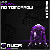 AJ Gibson - No Tomorrow