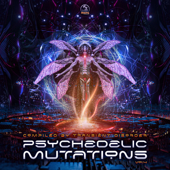 Various Artists - Psychedelic Mutations, Vol. 04 compiled by Transient Disorder