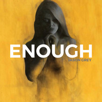 Jason Grey - Enough