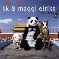 KK, Magnús Eiríksson - Langferðalög