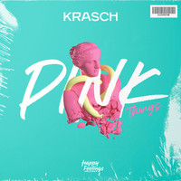 Krasch - Pink Things