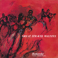 Vienna Philharmonic Orchestra, Willi Boskovsky - Great Strauss Waltzes