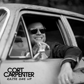 Cort Carpenter - Raise One Up