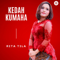 Rita Tila - Kedah Kumaha