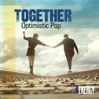 Jamie Shield, Tom Prendergast - TOGETHER - Optimistic Pop