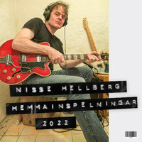 Nisse Hellberg - Hemmainspelningar 2022