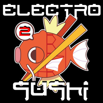 Various Artists - Electro Sushi, Vol. 2