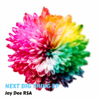 Jay Dee Rsa - Next Big Thing (21St) (21St [Explicit])