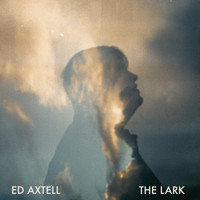 Ed Axtell - The Lark