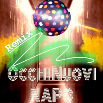 Napo - Occhi nuovi (Remix)