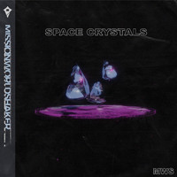 Missionworldshaker - Space Crystals